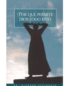 Por qué permite dios todo esto